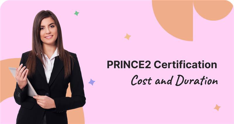 PRINCE2-Certification-Cost-and-Duration